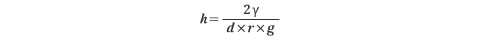 h=\frac { 2\gamma  }{ d\times r\times g }