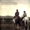 A Friend's Whisper
